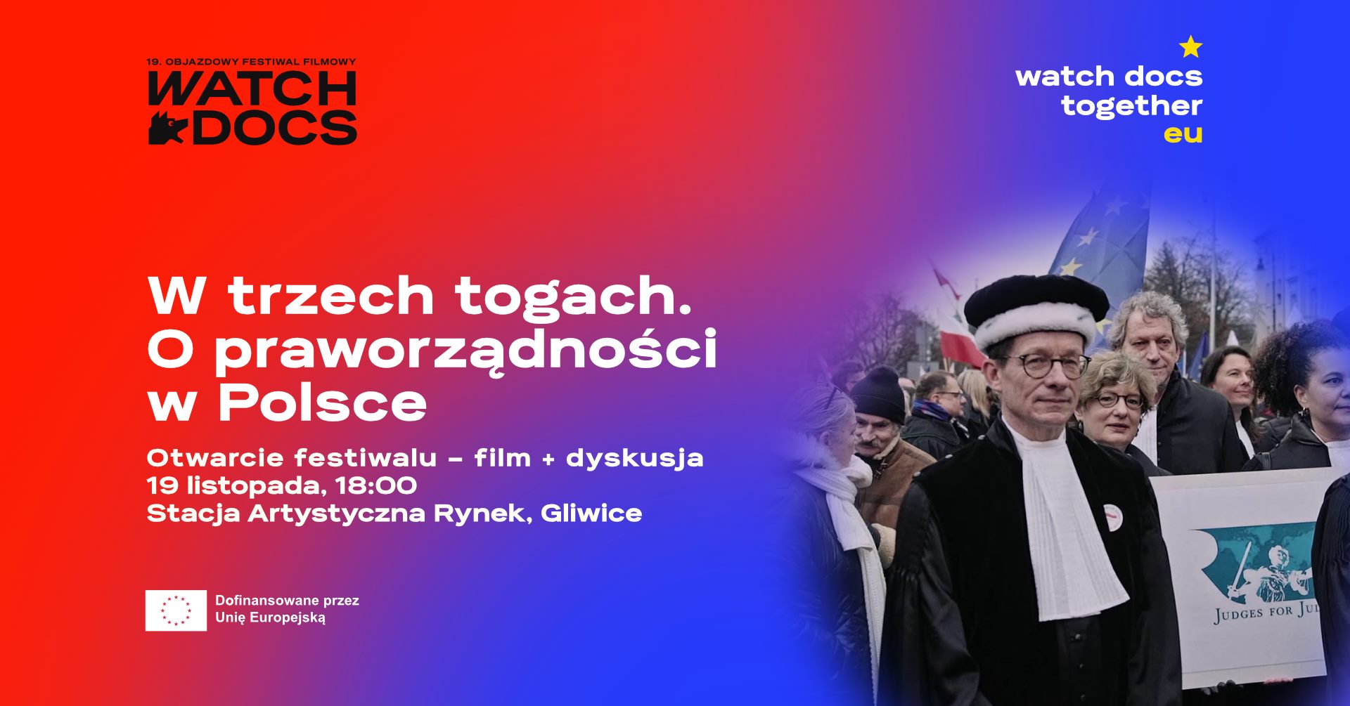 Otwarcie festiwalu WATCH DOCS – Gliwice 2021 | O praworządności w Polsce