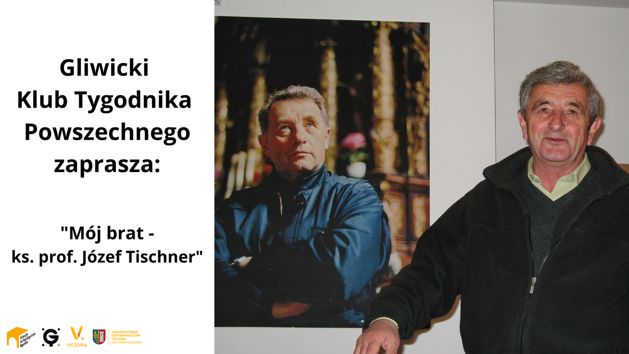 "Mój brat - ks. prof. Józef Tischer" | Spotkanie z Kazimierzem Tischnerem