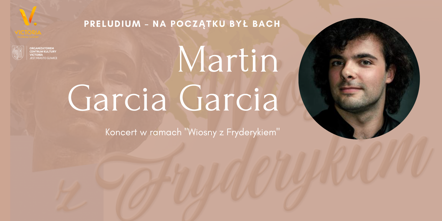 Martin Garcia Garcia - Preludium. Na początku był Bach