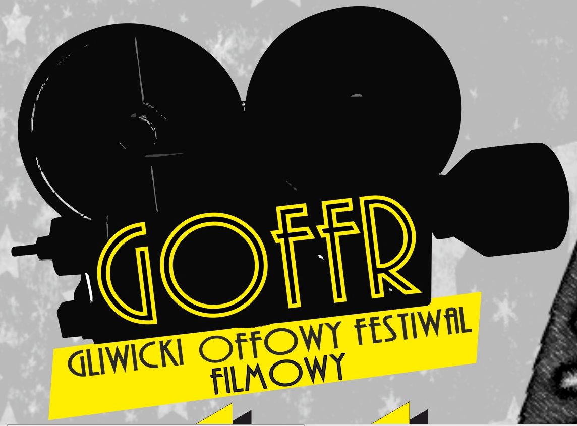Gliwicki Offowy Festiwal Filmowy GOFFR 2017
