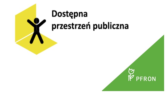 "Dostępna przestrzeń publiczna" - rozpoczął się nabór wniosków w programie PFRON dla organizacji pozarządowych