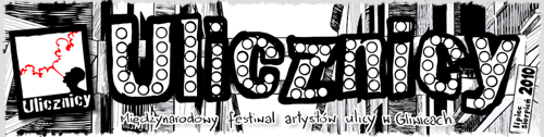 IV Międzynarodowy Festiwal Artystów Ulicy – ULICZNICY