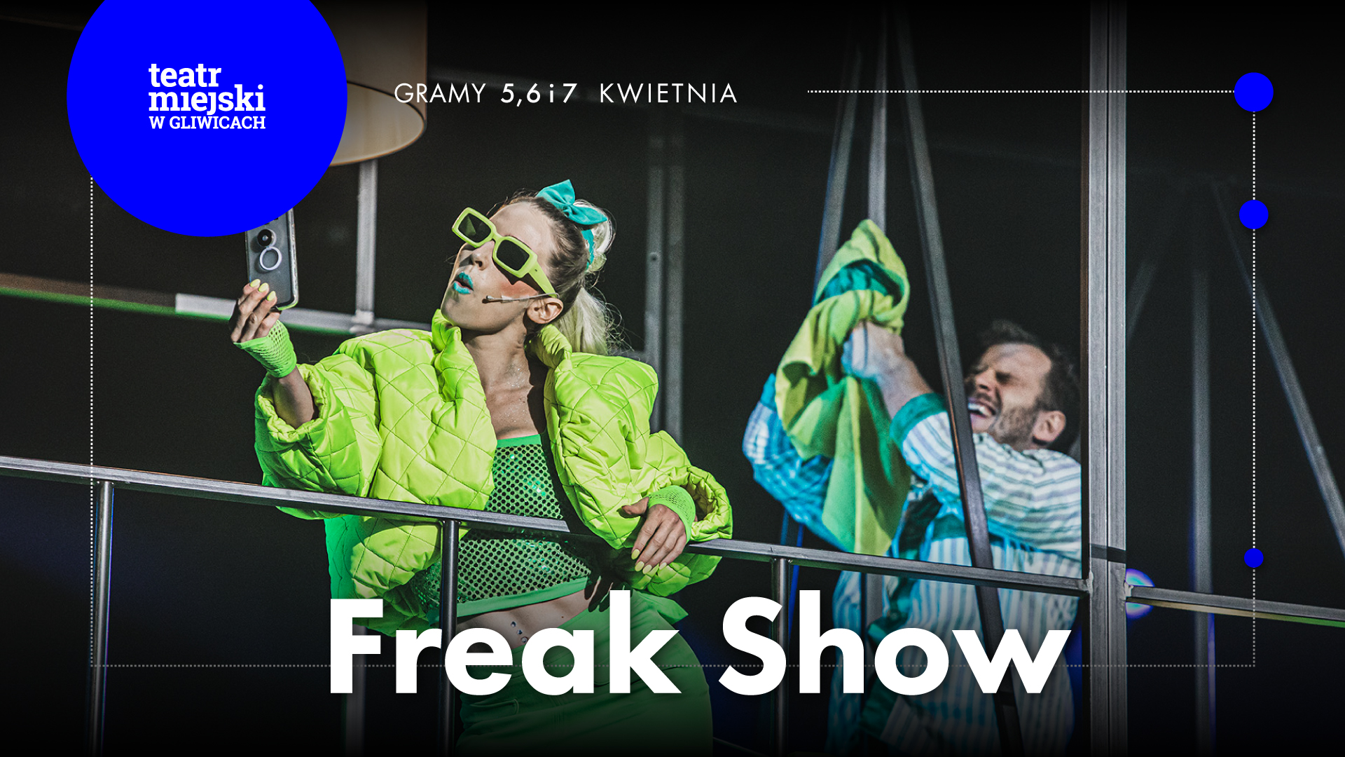 Baner promujący spektakl "Freak Show"