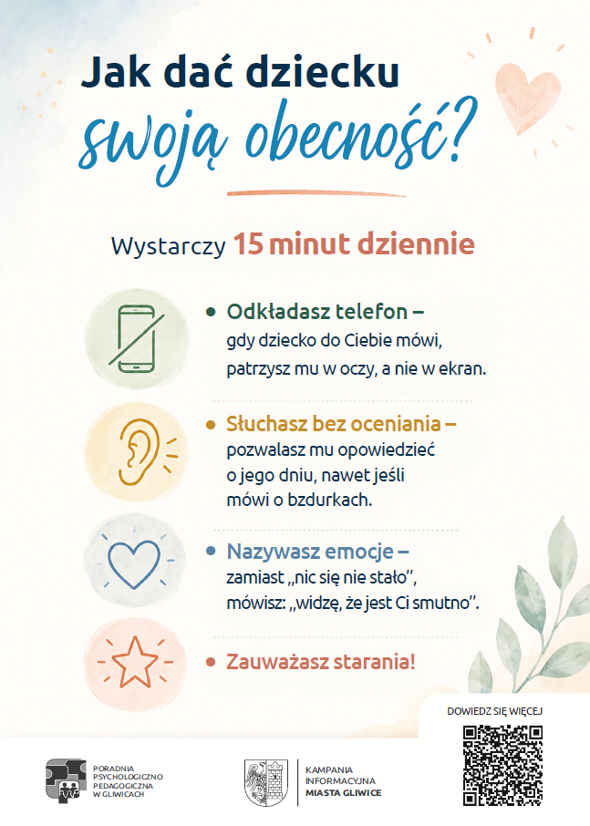 Nowa ulotka kampanii nie proponuje skomplikowanego planu. Zachęca, by zacząć od 15 minut dziennie poświęconych dziecku
