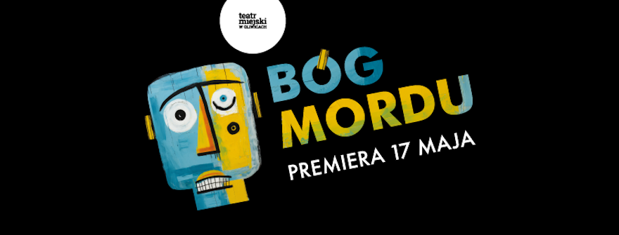„Bóg mordu” – komedia, która rozbraja i… obnaża