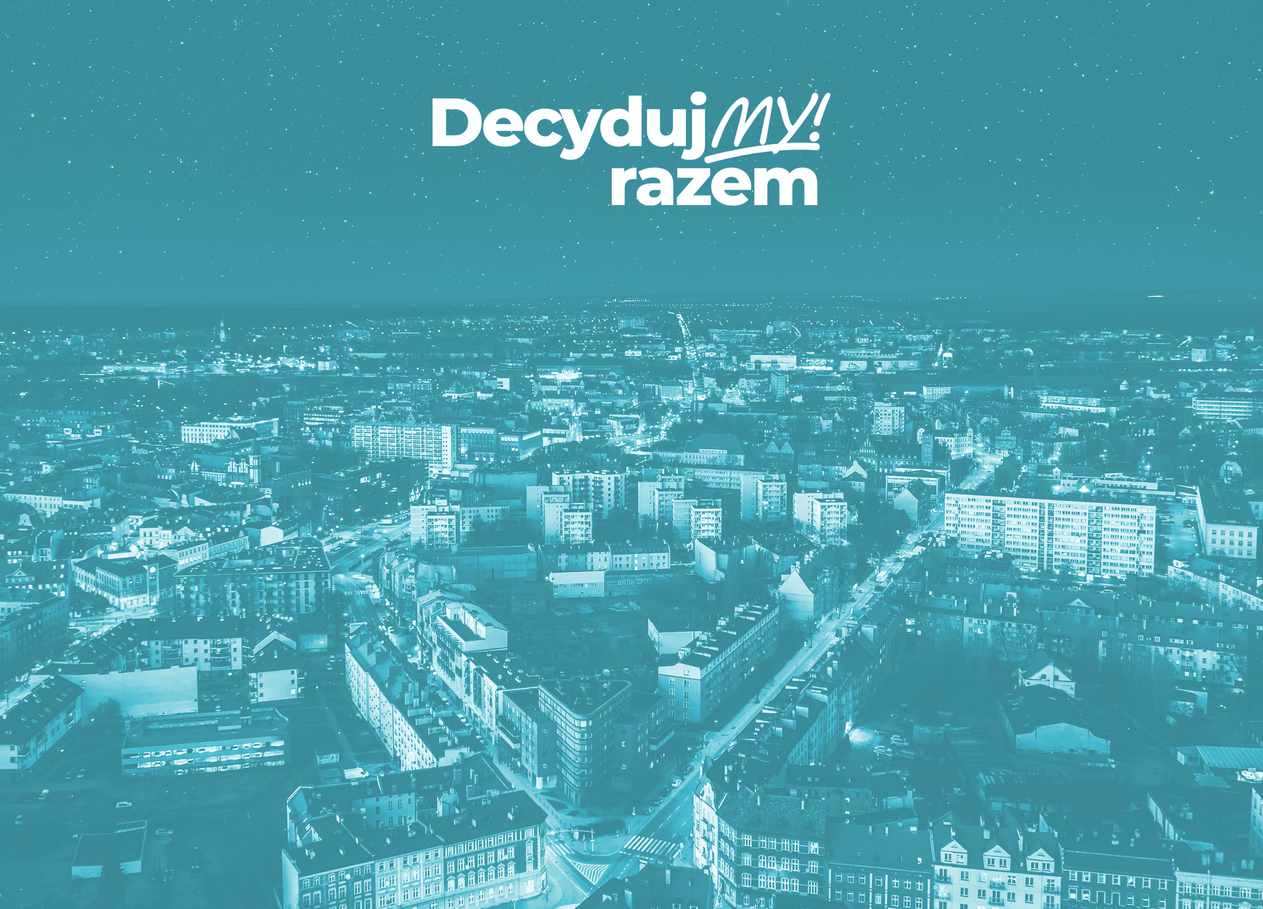 panorama Gliwic z hasłem Decydujmy Razem