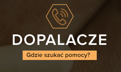 Dopalacze. Gdzie szukać pomocy?