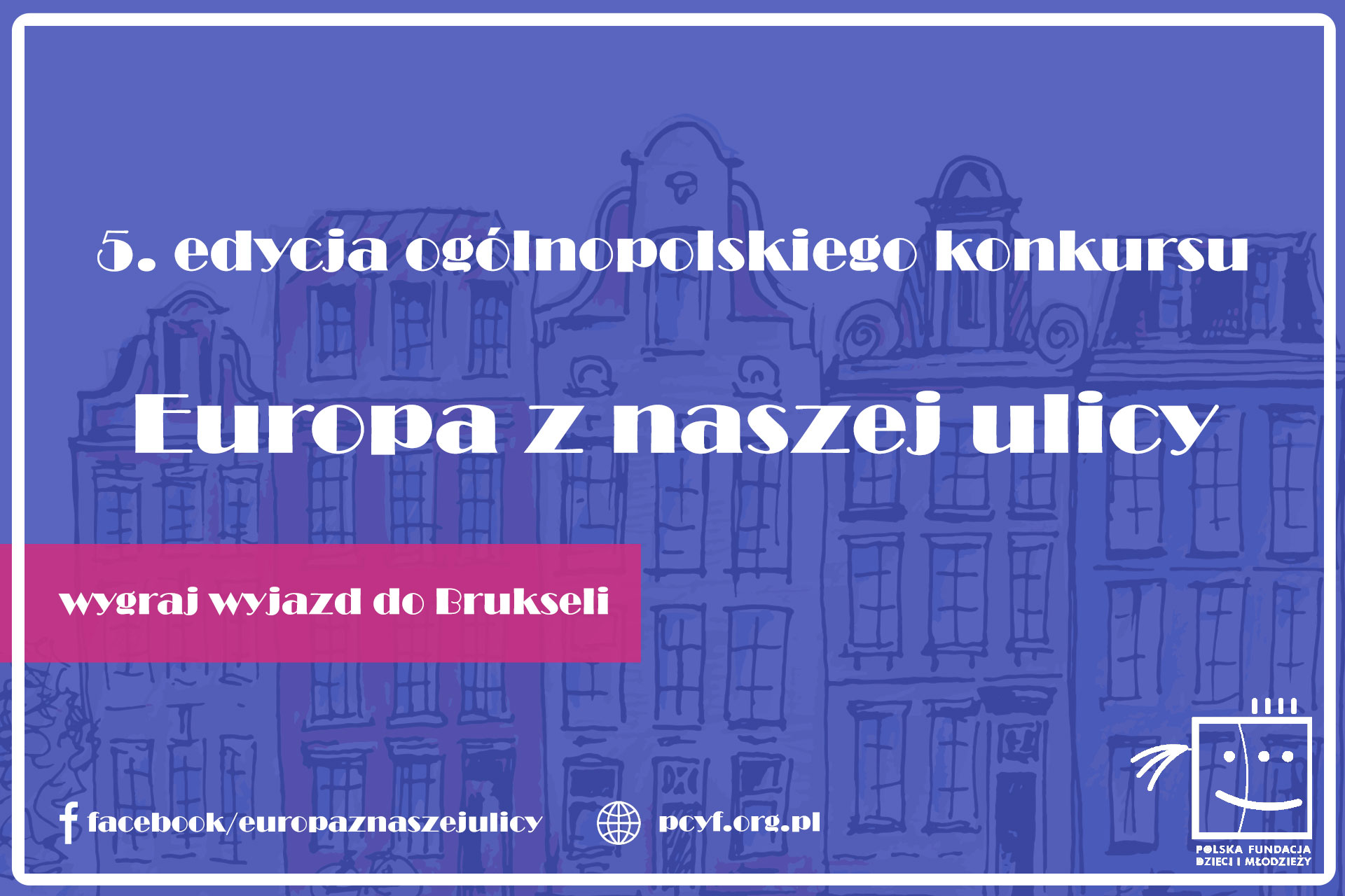 Europa z naszej ulicy już po raz piąty 