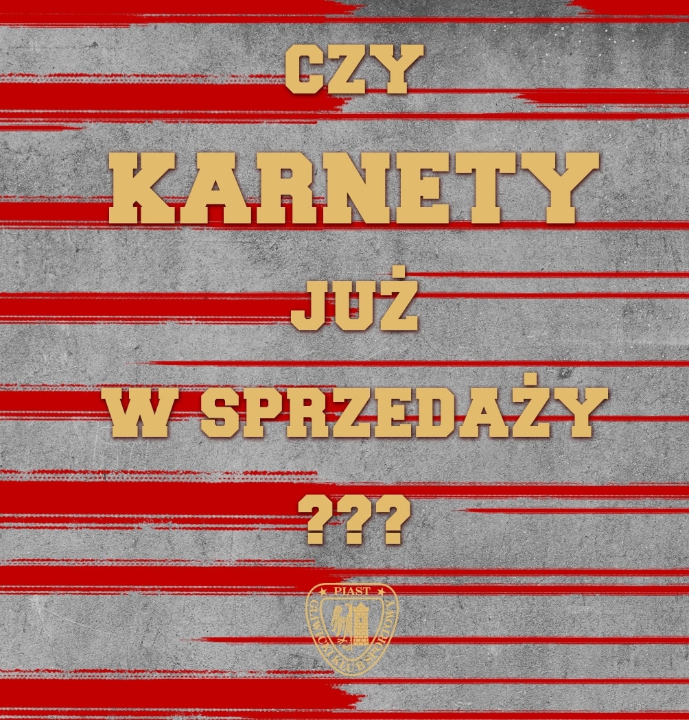 karnety Piasta Gliwice