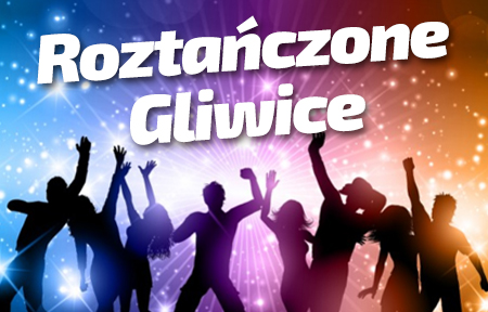 Roztańczone Gliwice