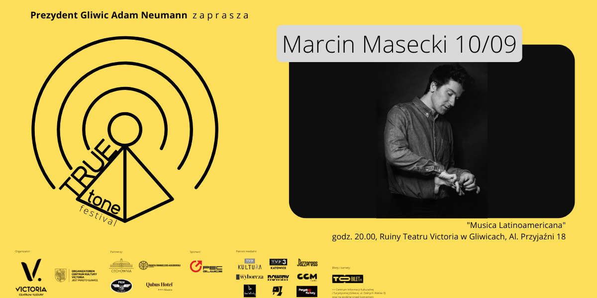 TRUE TONE FESTIWAL – Marcin Masecki: Musica Latinoamericana